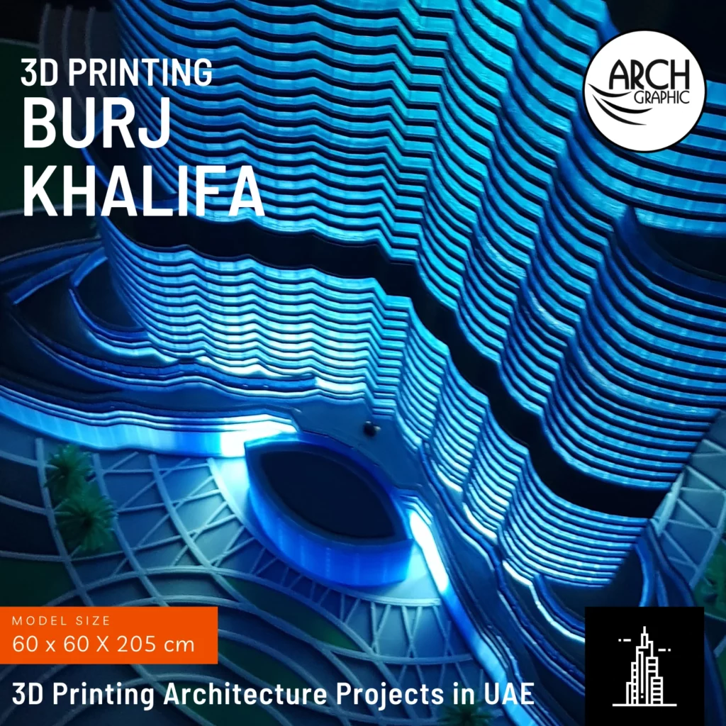 High Quality 3D Printed Burj Dubai in UAE from Arch Graphic 3D Hub in UAE