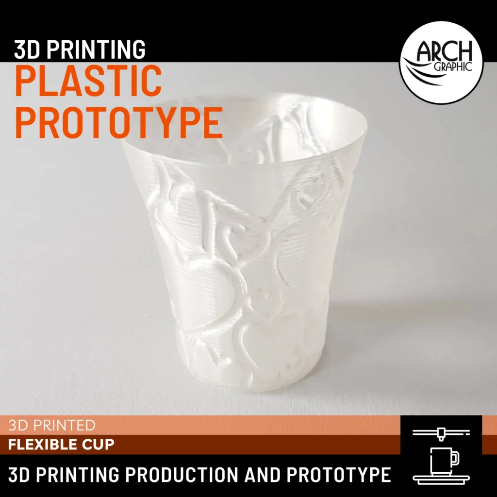 3D Printing Flexible Cup