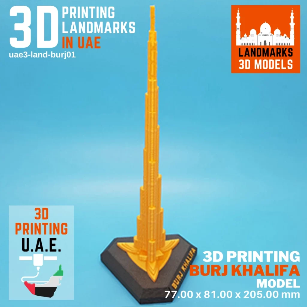 Best 3D Print Hub Company in UAE Provides 3D Printing Burj Khalifa Model