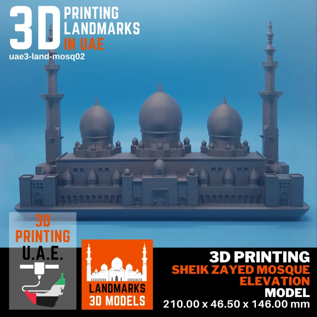 3D Printing Company in UAE Providing 3D Printed models for UAE landmarks such as Sheikh Zayed Mosque Elevation using accurate 3D printers in UAE