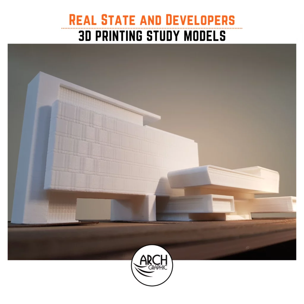 3D Printing Study Models for Real State and Developers