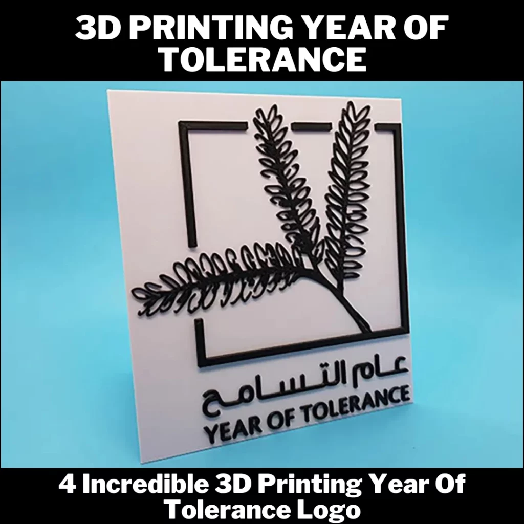 3d printing year of tolerance in UAE