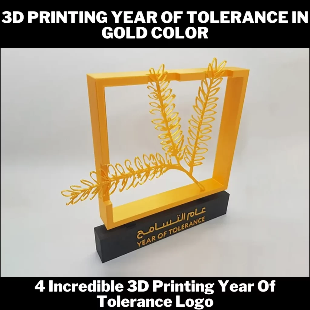 3d printing year of tolerance in gold color in UAE