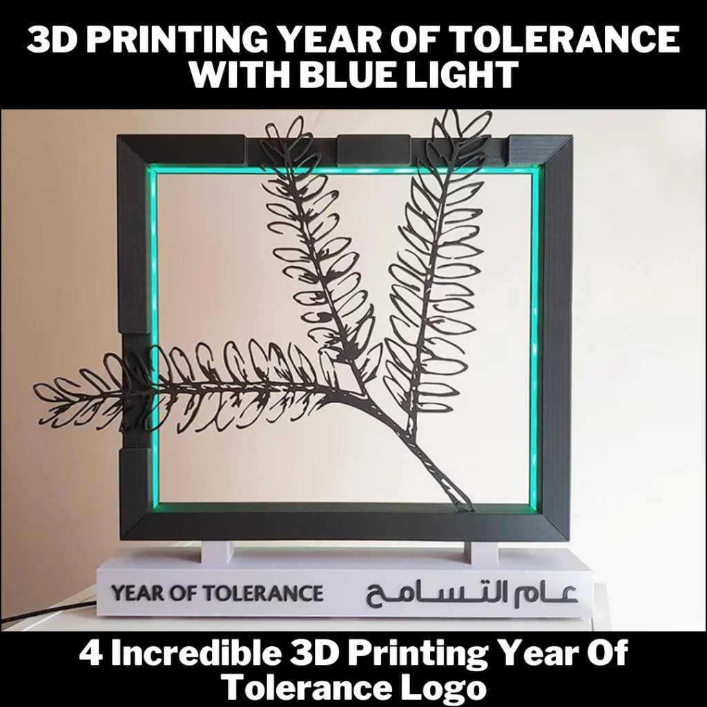 3d printing year of tolerance with blue light in Abu Dhabi